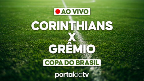 Imagem de onde assistir Corinthians x Grêmio ao vivo pela Copa do Brasil