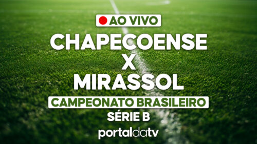 Imagem de onde assistir ao vivo Chapecoense x Mirassol, do Campeonato Brasileiro Série B