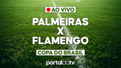 Imagem de onde assistir ao vivo Palmeiras x Flamengo, da Copa do Brasil