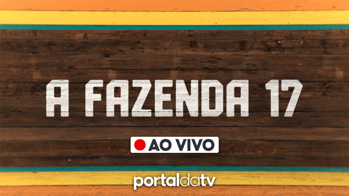 Logotipo de A Fazenda 17 com fundo de madeira escrito ao vivo em destaque e endereço do Portal da TV