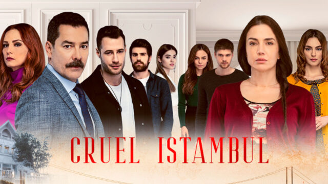 Elenco principal da novela turca Cruel Istambul posicionado em destaque com o título da trama ao centro