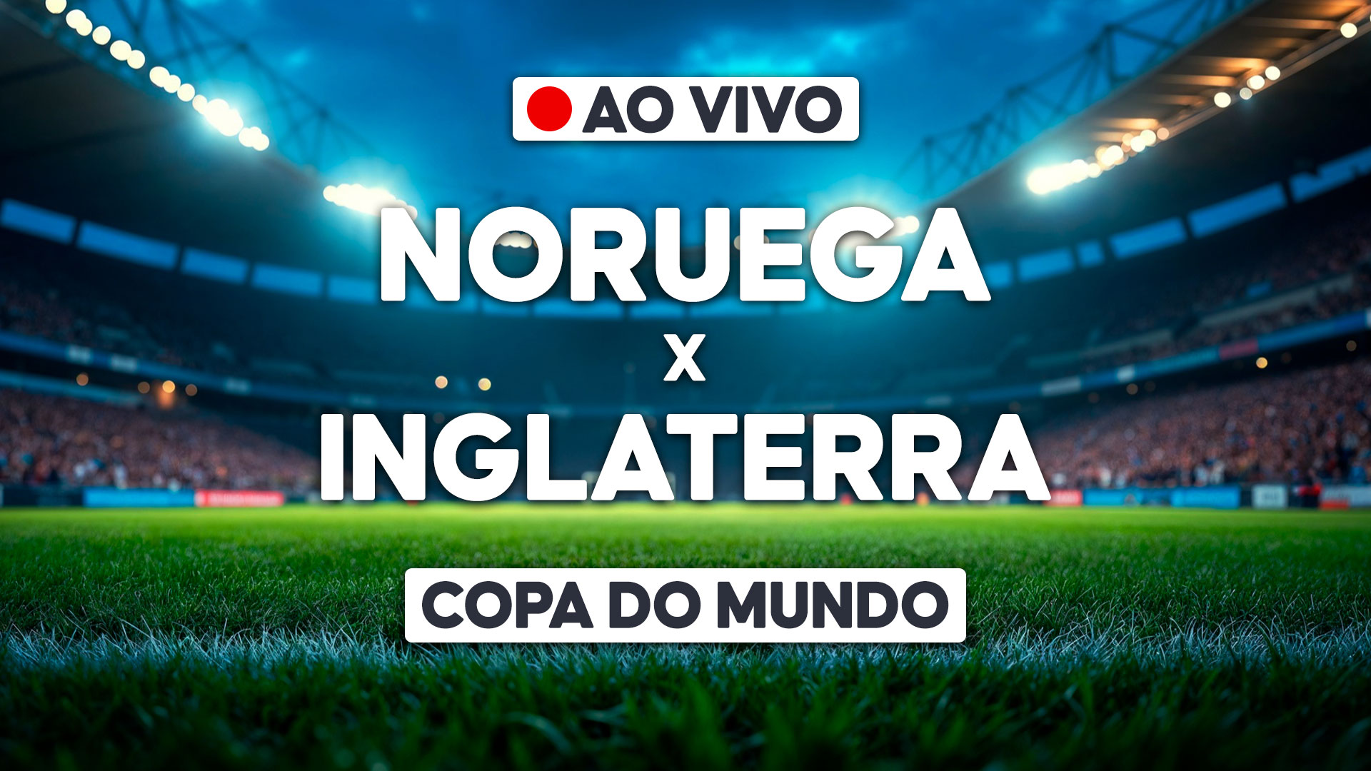 Onde assistir Noruega x Inglaterra (11/7): transmissão ao vivo
