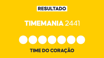 Arte gráfica com fundo amarelo, faixa branca com a palavra Resultado, texto Timemania 2441 em branco, sete círculos brancos e a inscrição Time do Coração na parte inferior representando dezenas e campo adicional do sorteio