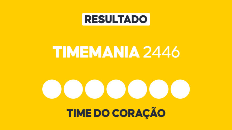 Arte gráfica com fundo amarelo, faixa branca com a palavra Resultado, texto Timemania 2446 em branco, sete círculos brancos e a inscrição Time do Coração na parte inferior representando dezenas e campo adicional do sorteio