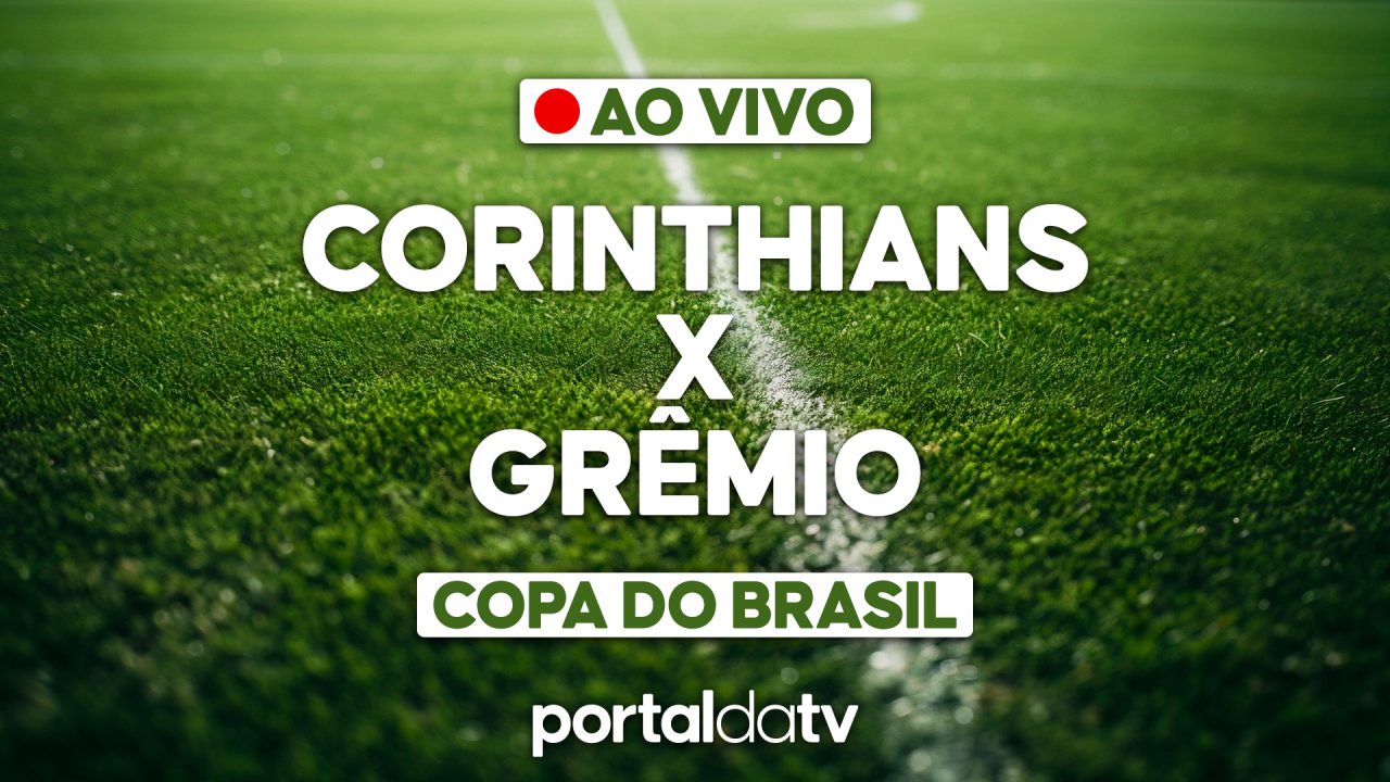 Imagem de onde assistir Corinthians x Grêmio ao vivo pela Copa do Brasil