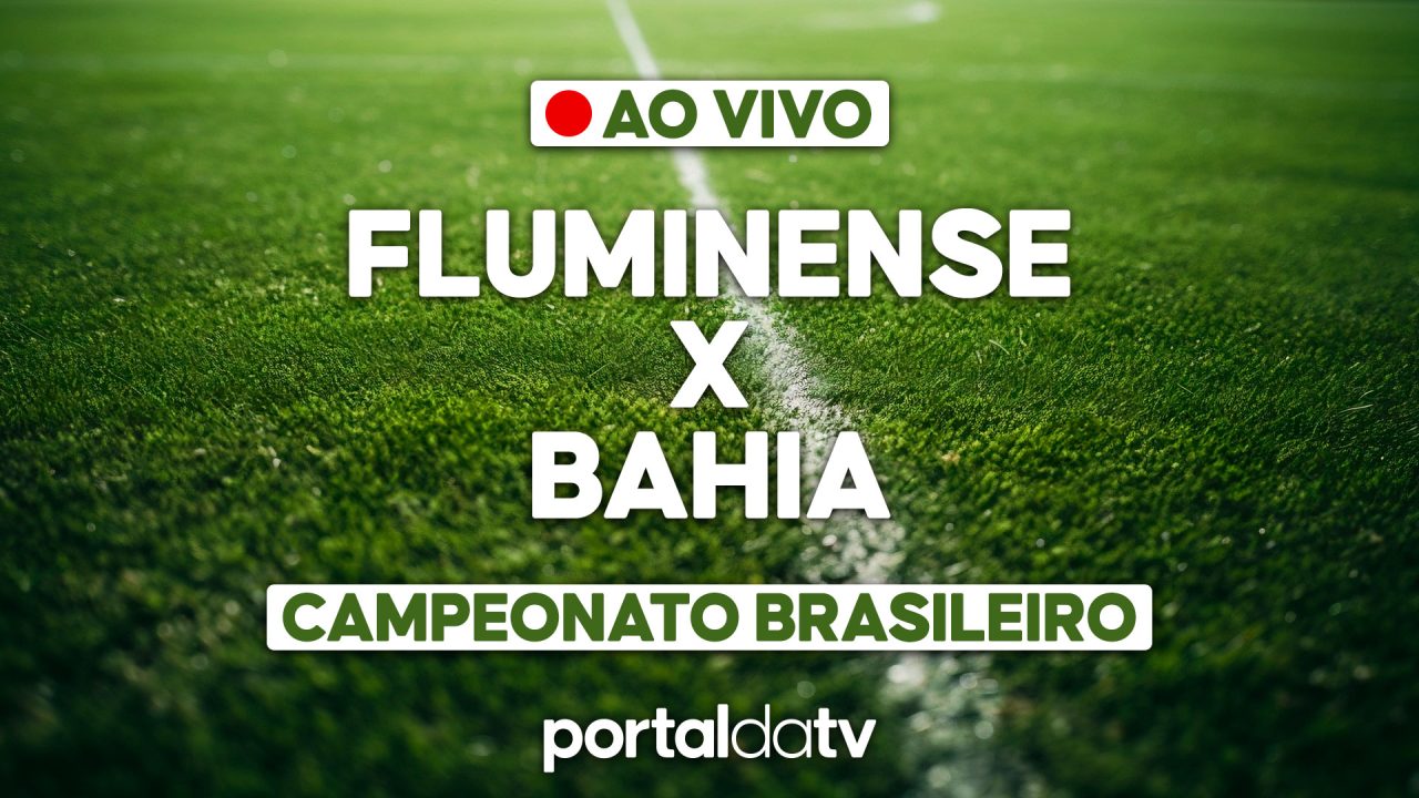 Imagem de onde assistir ao vivo Fluminense x Bahia, do Campeonato Brasileiro Série A